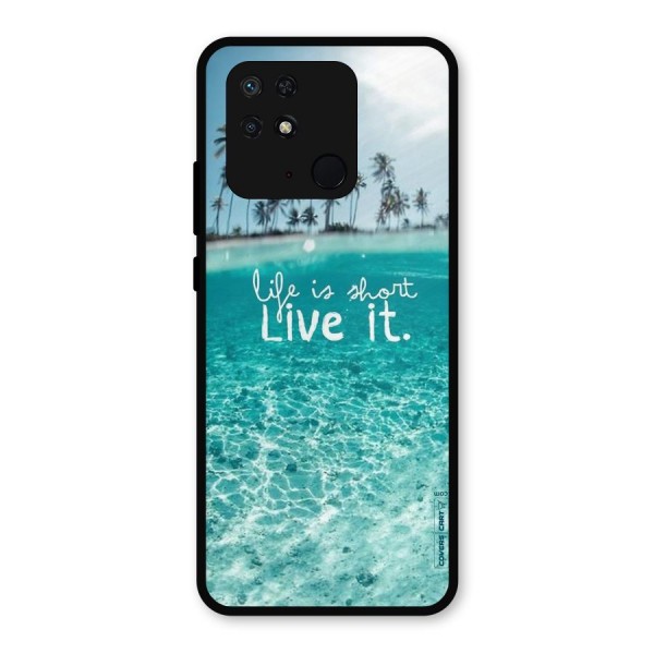 Life Is Short Metal Back Case for Redmi 10 Power