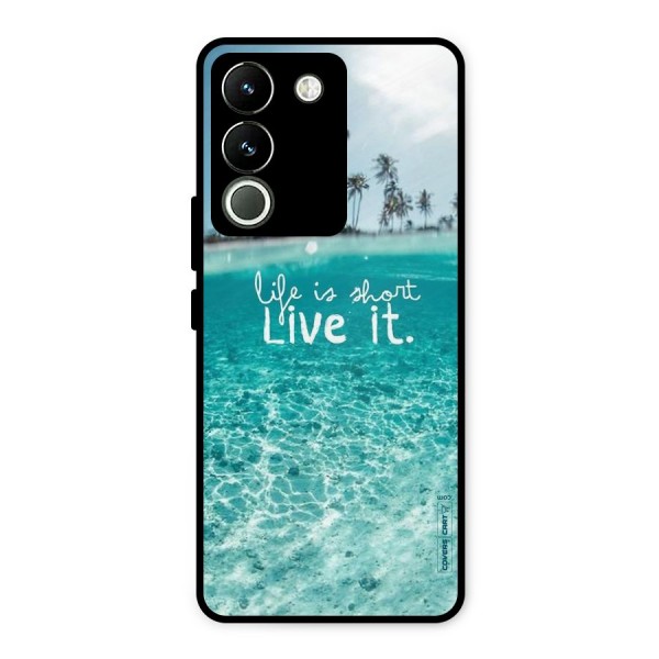 Life Is Short Metal Back Case for Vivo Y200