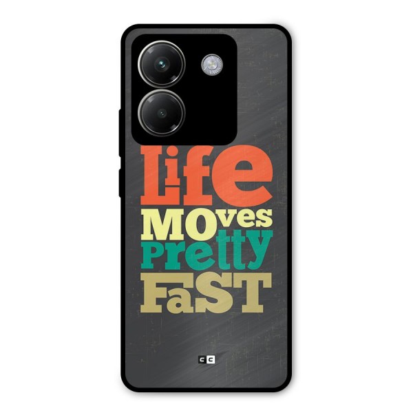 Life Moves Fast Metal Back Case for Poco M7 Pro 5G