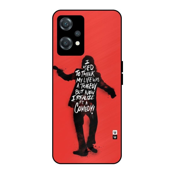 Life Tragedy Comedy Metal Back Case for OnePlus Nord CE 2 Lite 5G