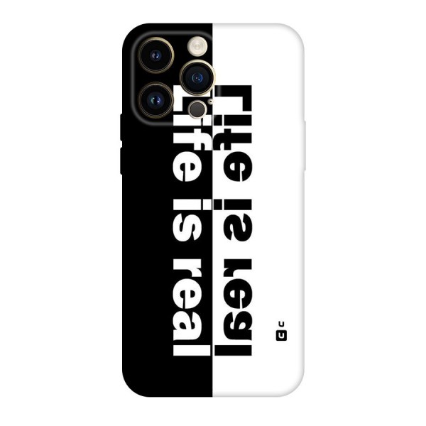 Life is Real Original Polycarbonate Back Case for iPhone 14 Pro Max