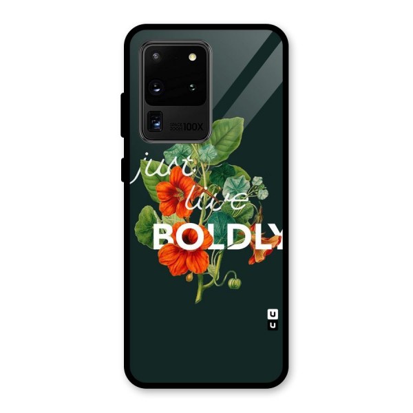Live Boldly Glass Back Case for Galaxy S20 Ultra