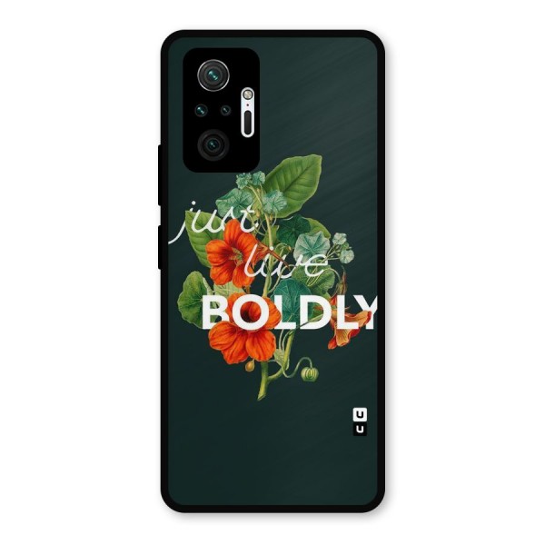 Live Boldly Metal Back Case for Redmi Note 10 Pro Max