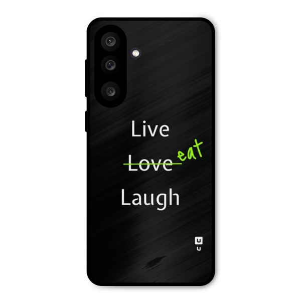 Live Eat Laugh Metal Back Case for Galaxy M56