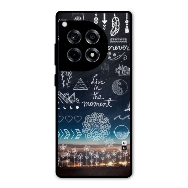 Live In The Moment Metal Back Case for OnePlus 12R