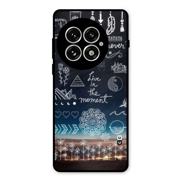 Live In The Moment Metal Back Case for OnePlus 13