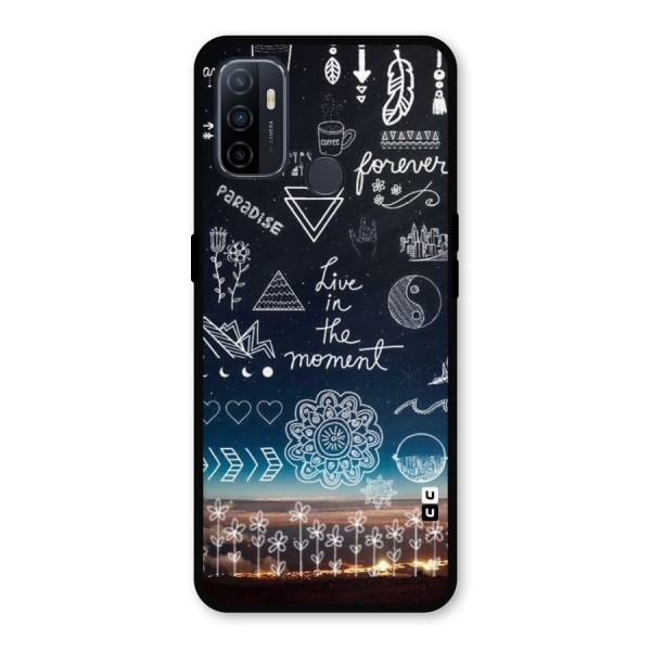 Live In The Moment Metal Back Case for Oppo A53