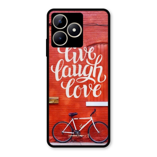 Live Laugh Love Metal Back Case for Realme C53