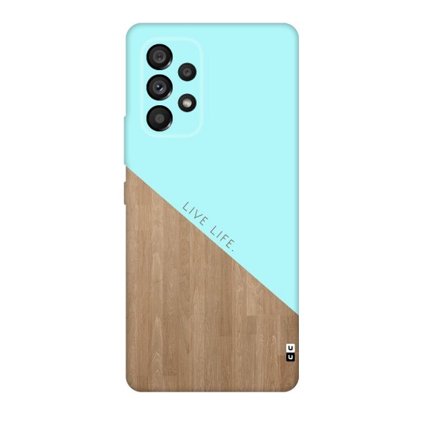 Live Life Original Polycarbonate Back Case for Galaxy A53 5G