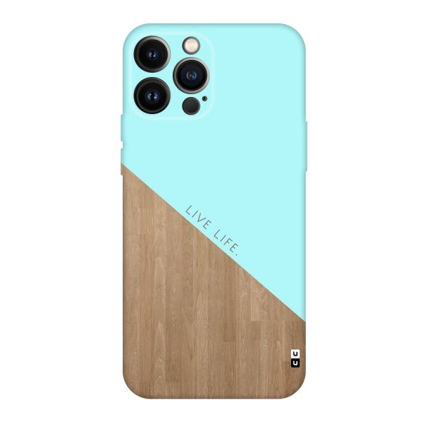 Live Life Original Polycarbonate Back Case for iPhone 13 Pro Max