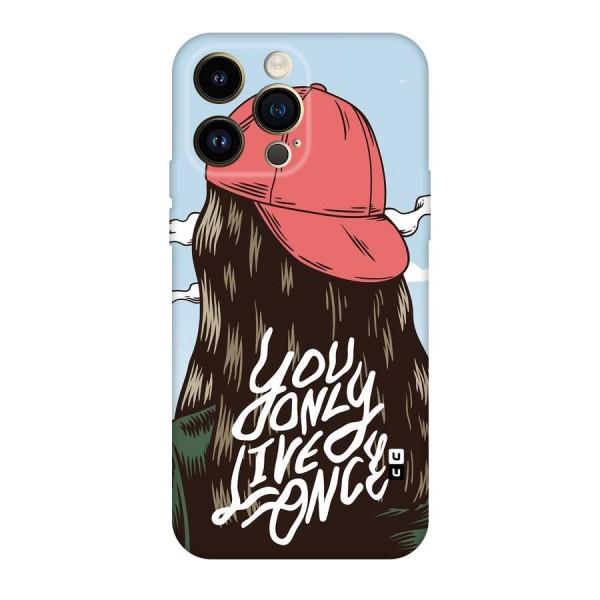 Live Once Original Polycarbonate Back Case for iPhone 14 Pro Max