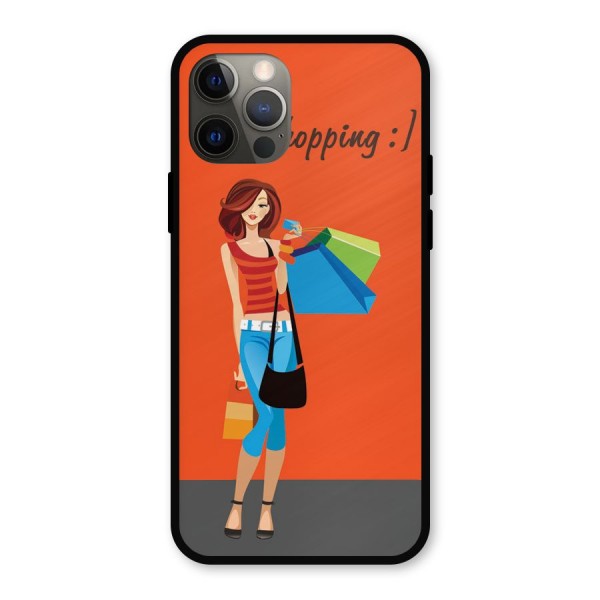 Love Shopping Classy Girl Metal Back Case for iPhone 12 Pro