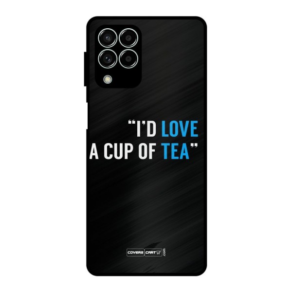 Love Tea Metal Back Case for Galaxy M33