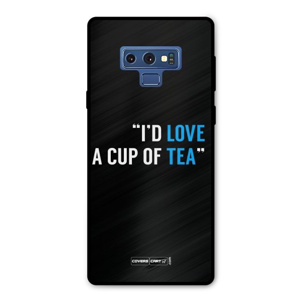 Love Tea Metal Back Case for Galaxy Note 9