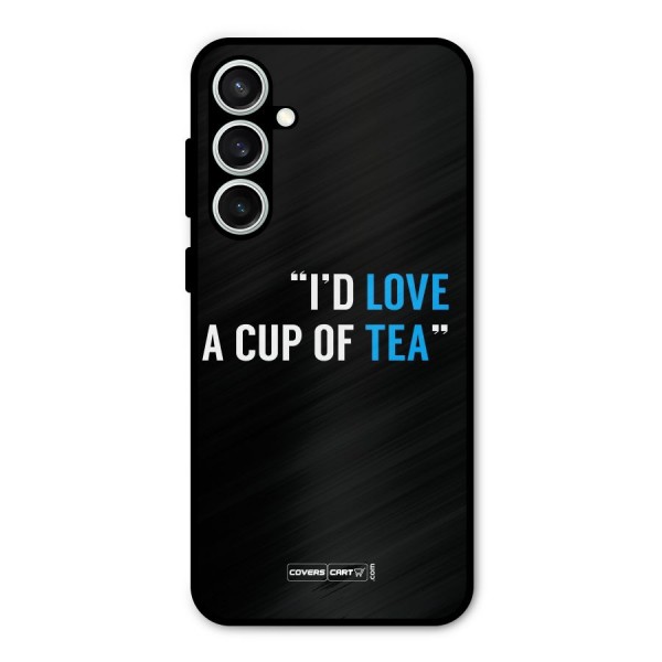 Love Tea Metal Back Case for Galaxy S23 FE
