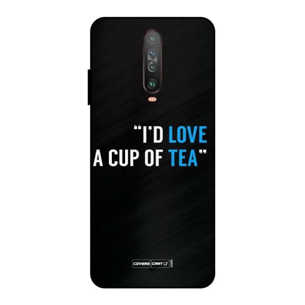 Love Tea Metal Back Case for Poco X2