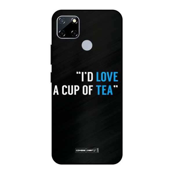 Love Tea Metal Back Case for Realme Narzo 30A