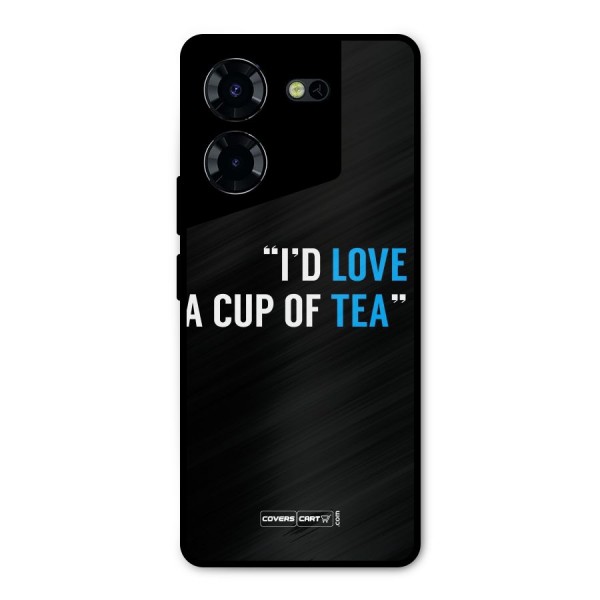 Love Tea Metal Back Case for Tecno Pova 5 Pro 5G