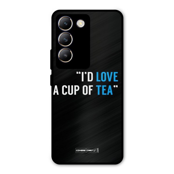 Love Tea Metal Back Case for Vivo Y200e