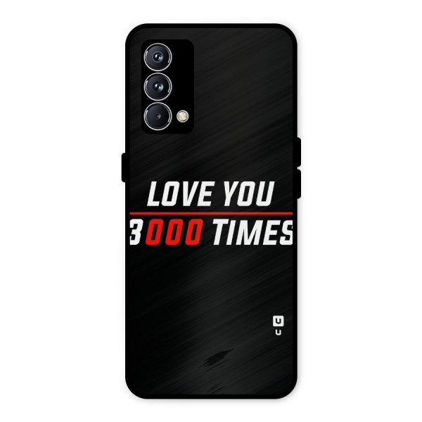 Love You 3000 Times Metal Back Case for Realme GT Master Edition