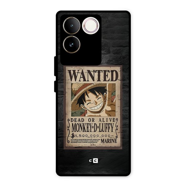 Luffy Wanted Metal Back Case for Vivo T2 Pro