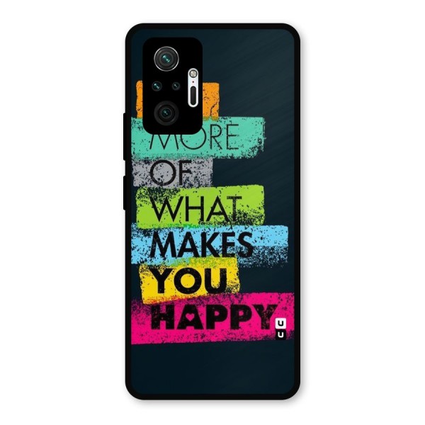 Makes You Happy Metal Back Case for Redmi Note 10 Pro