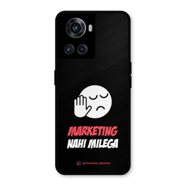 Marketing Nahi Milega Black Metal Back Case for OnePlus 10R