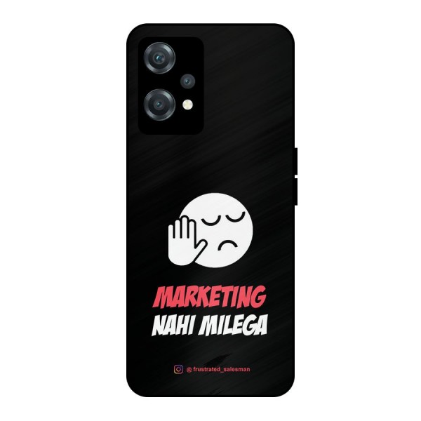 Marketing Nahi Milega Black Metal Back Case for OnePlus Nord CE 2 Lite 5G