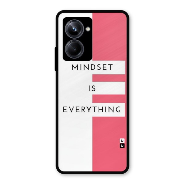 Mindset is Everything Metal Back Case for Realme 10 Pro