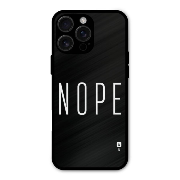 Minimalistic Nope Metal Back Case for iPhone 16 Pro Max