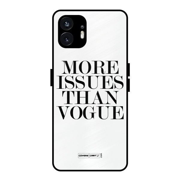 More Issues than Vogue (White) Metal Back Case for Nothing Phone 2