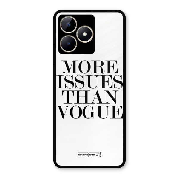 More Issues than Vogue (White) Metal Back Case for Realme C53