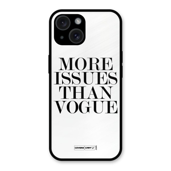 More Issues than Vogue (White) Metal Back Case for iPhone 15