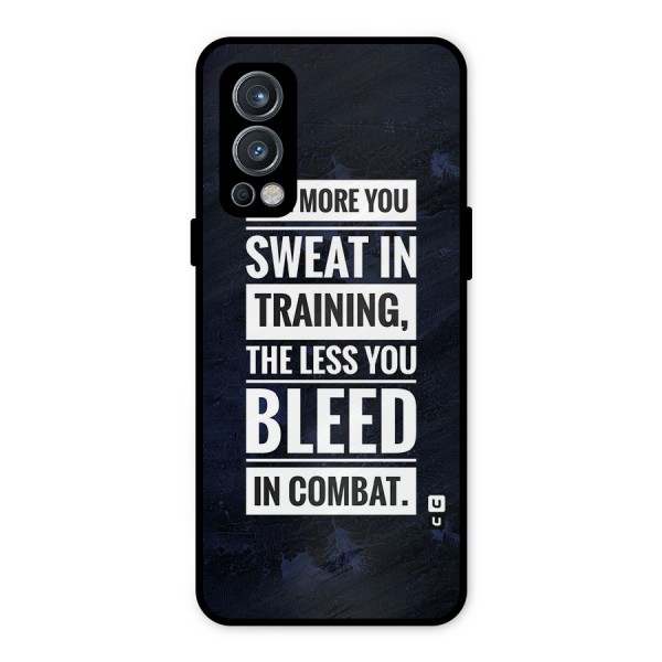 More You Sweat Less You Bleed Metal Back Case for OnePlus Nord 2 5G