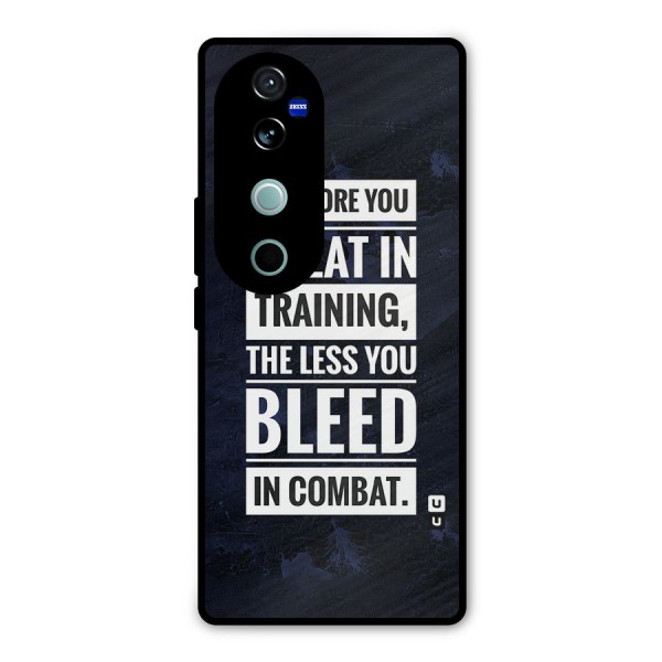 More You Sweat Less You Bleed Metal Back Case for Vivo V40 Pro
