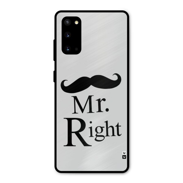 Mr. Right. Metal Back Case for Galaxy S20
