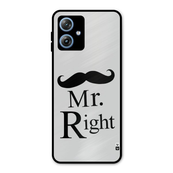 Mr. Right. Metal Back Case for Moto G54