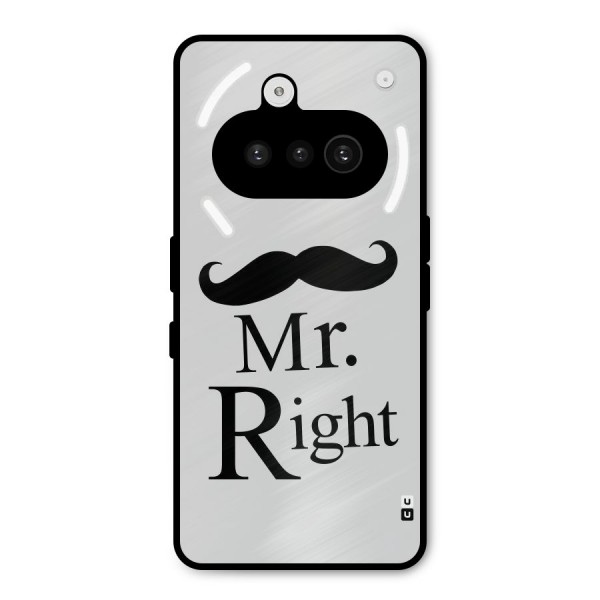 Mr. Right. Metal Back Case for Nothing Phone 3a