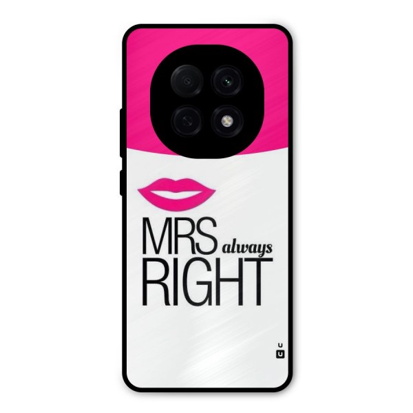 Mrs always right Metal Back Case for Oppo F29 Pro
