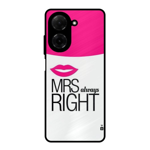 Mrs always right Metal Back Case for Poco C71