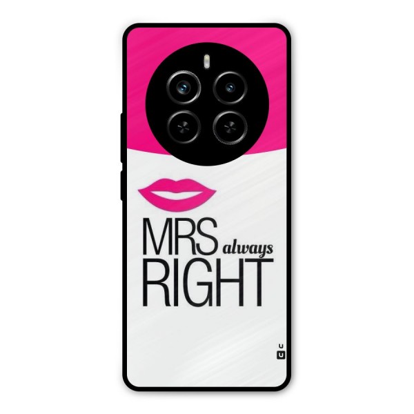 Mrs always right Metal Back Case for Realme P1 Pro