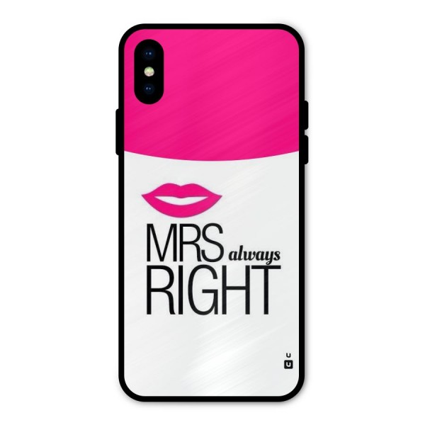 Mrs always right Metal Back Case for iPhone XS