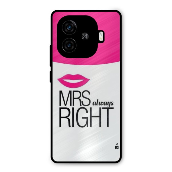 Mrs always right Metal Back Case for iQOO Z9 Turbo