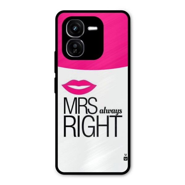 Mrs always right Metal Back Case for iQOO Z9x