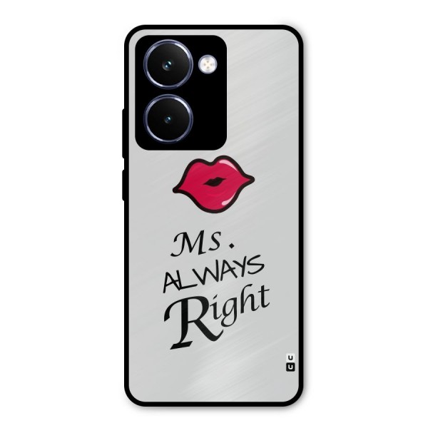 Ms. Always Right. Metal Back Case for Realme P3 Ultra