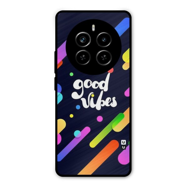 Multicolor Good Vibing Metal Back Case for Realme P1 Pro