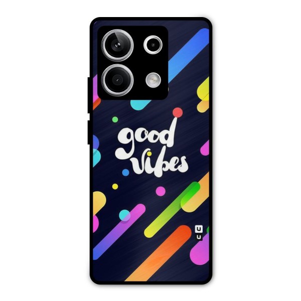 Multicolor Good Vibing Metal Back Case for Redmi Note 13 5G