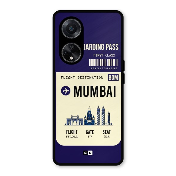 Mumbai Boarding Pass Metal Back Case for Oppo F23