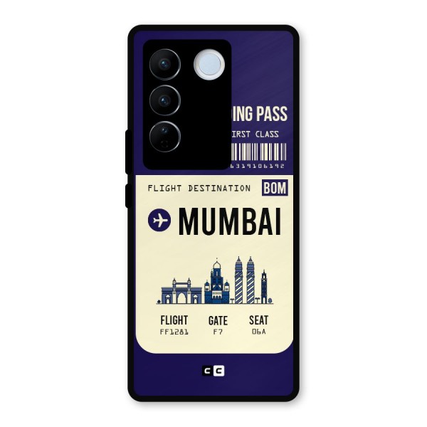 Mumbai Boarding Pass Metal Back Case for Vivo V27 Pro