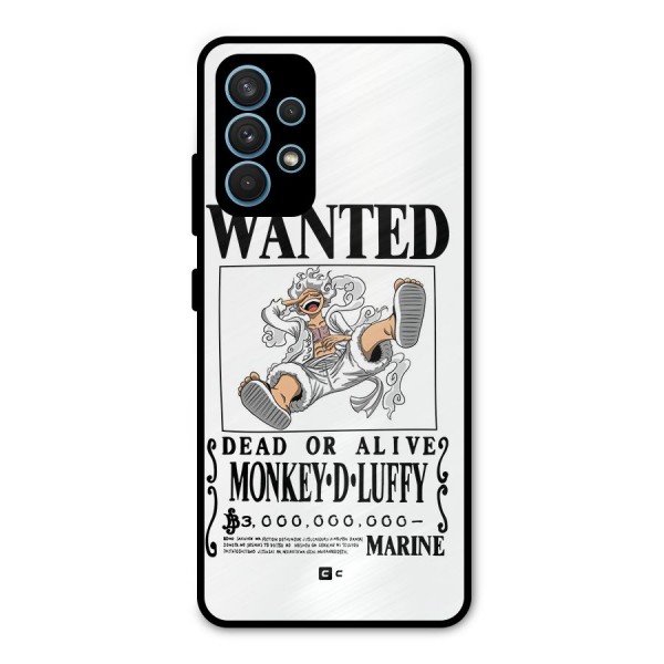 Munkey D Luffy Wanted  Metal Back Case for Galaxy A32